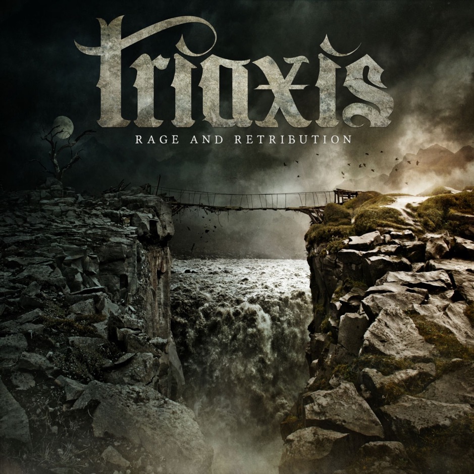 Triaxis - Rage And Retribution